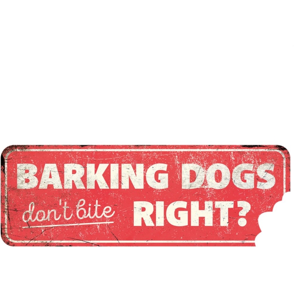 H Övrigt Warning skylt "Barking dogs".. röd