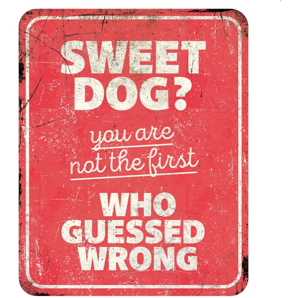 H Övrigt Warning skylt "Sweet dog".. röd